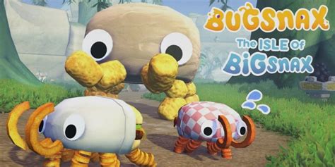 All the New Bugsnax Revealed In 'The Isle of Bigsnax' DLC Trailer