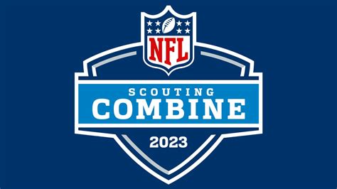 2023 NFL Scouting Combine: Dates, times, location, how to watch and more