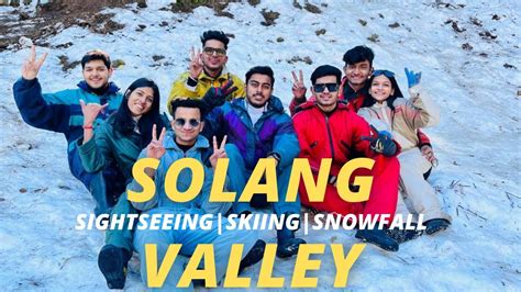 SKIING AT SOLANG VALLEY ||Trip with friends PART 3 ||@sakshamsharma3600 ...