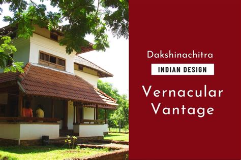 Dakshinachitra-Vernacular Architecture- Architecture Plus Design