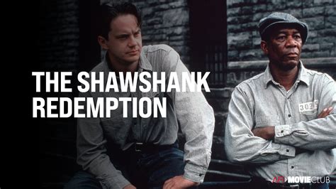 THE SHAWSHANK REDEMPTION (1994) – AFI Movie Club | American Film Institute