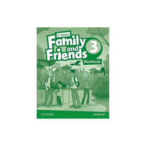 Family and Friends 3 Second Edition Workbook