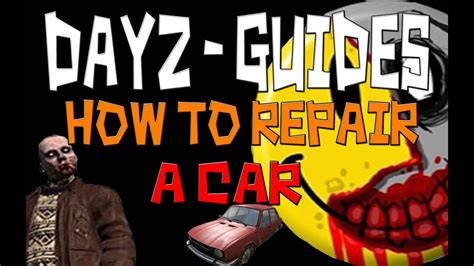 Dayz How To Repair Car Parts