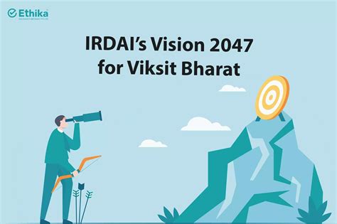 Charting the Future: IRDAI's Vision 2047 for Transforming Viksit Bharat