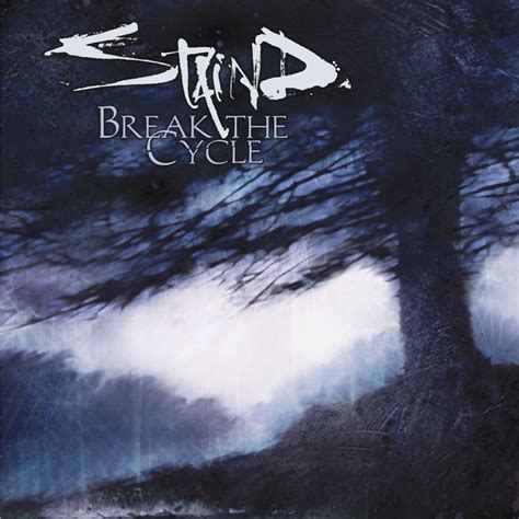 Break the Cycle - Album par Staind | Spotify