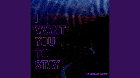 I want you to stay - YouTube