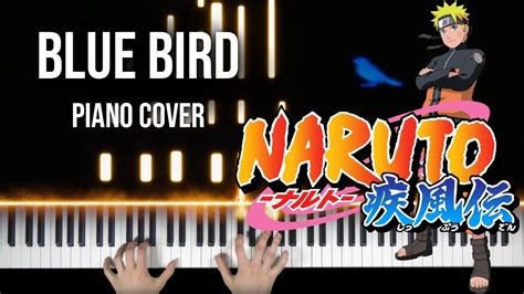 Naruto Shippuden Opening 3 - BLUE BIRD | Piano Cover - YouTube