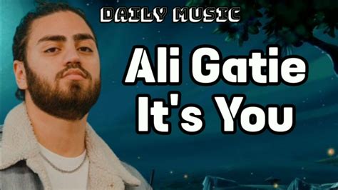 It's You | Ali Gatie [Lirik Lagu] - YouTube