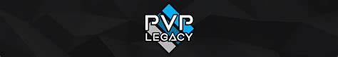 PvP Legacy | Welcome