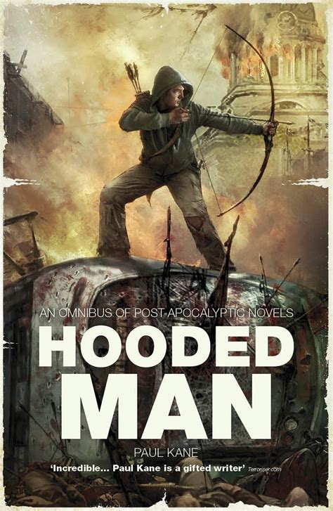 Hooded Man: An Omnibus of Post-Apocalyptic Novels | Book by Paul Kane ...