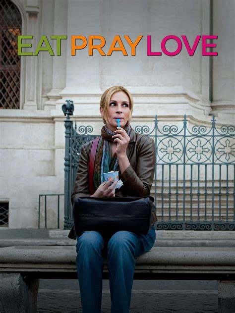 Eat Pray Love. 183 Movie talks — content pieces on… | by Darshali Soni ...