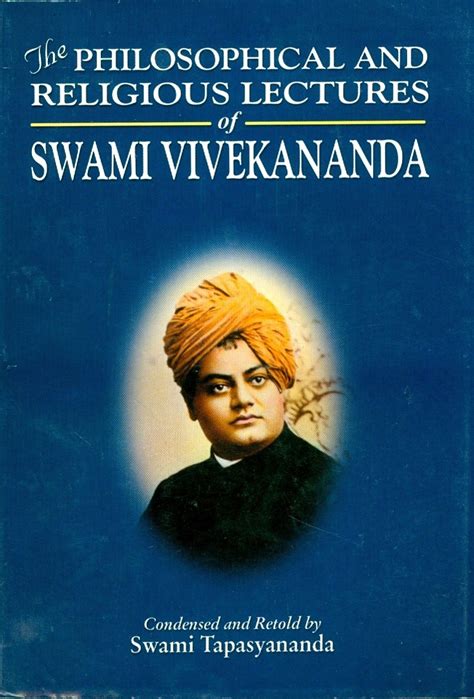 The Philosophical and Religious Lectures of Swami Vivekananda by Swami ...