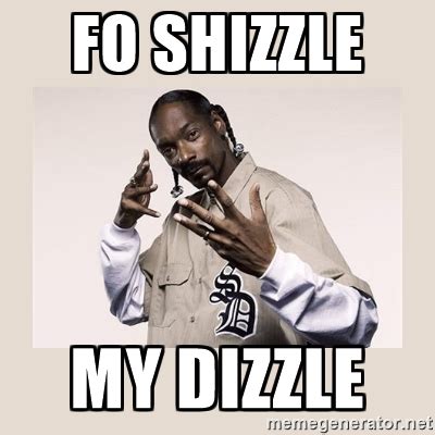 Fo Shizzle - What does fo shizzle mean?