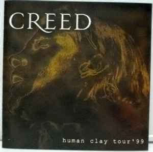 Creed - Human Clay Tour '99 (2001, CD) | Discogs