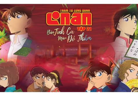 Review Conan Movie 21: Bản Tình Ca Màu Đỏ Thẫm