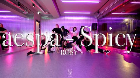 ROSY Choreography / aespa - Spicy - YouTube