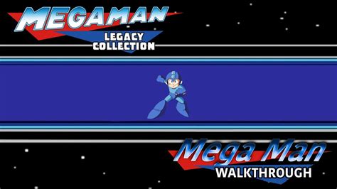 Mega Man Legacy Collection | Mega Man 1 Walkthrough - YouTube