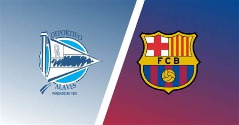 Alaves vs Barcelona Predictions & Match Preview - LaLiga Expert