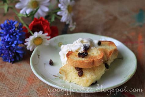 GoodyFoodies: Recipe: Baguette Bread and Butter Pudding