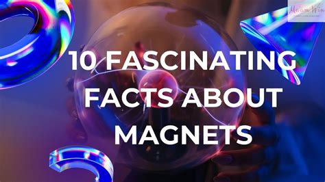 10 FASCINATING FACTS ABOUT MAGNETS #Magnetism #Facts #MagneticField ...