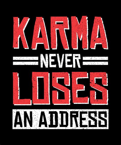 Karma Never Loses At Address Digital Art by Steven Zimmer - Fine Art ...