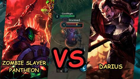 Zombie Slayer Pantheon vs Darius Top Lane Match Up Gameplay - YouTube