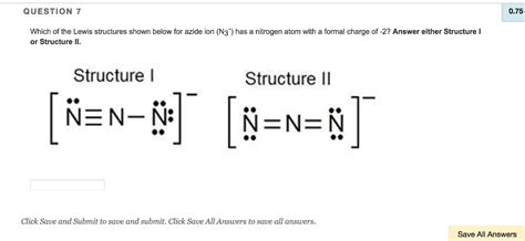 Solved QUESTION 7 0.75 Which of the Lewis structures shown | Chegg.com