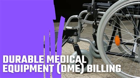 Durable Medical Equipment (DME) Billing - YouTube