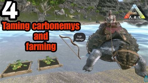 Taming max level carbonemys and farming (S1E4) Ark survival evolved ...