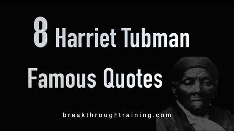 Harriet Tubman Famous Quotes - YouTube