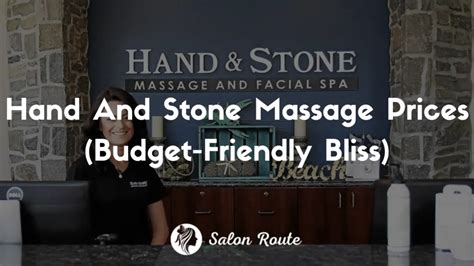 Hand And Stone Massage Prices 2024 (Budget-Friendly Bliss)