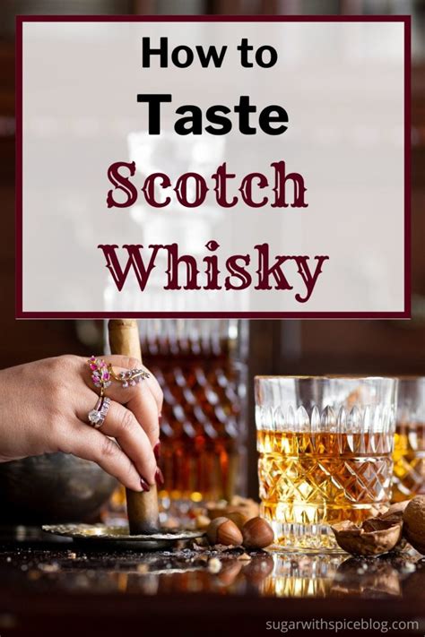 How to Start Drinking Scotch Whisky - Sugar and Spice