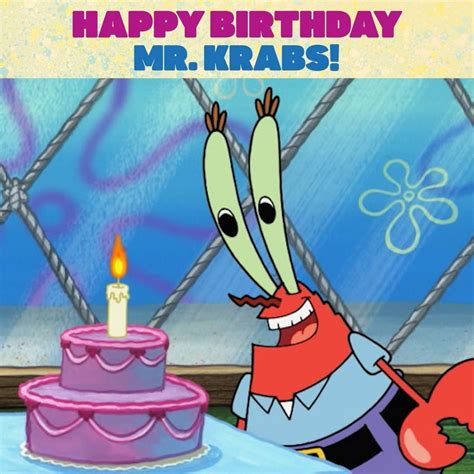 Happy Birthday Mr. Krabs | SpongeBob Squarepants | Happy Birthday Mr ...