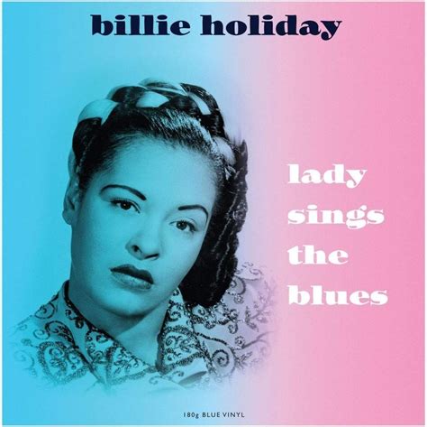 Billie Holiday Lady Sings The Blues Blue Vinyl (LP) - купить с ...