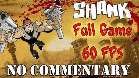 Shank - Full Game Walkthrough - YouTube