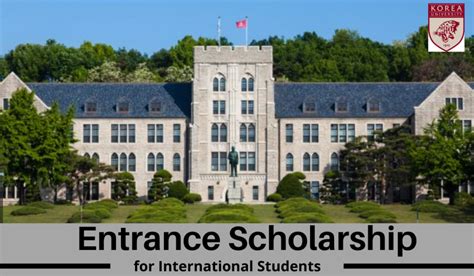 Entrance Scholarship for International Students at Korea University ...