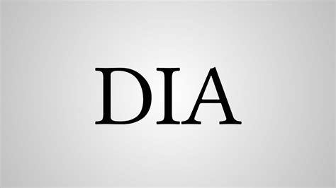 What Does "DIA" Stand For? - YouTube