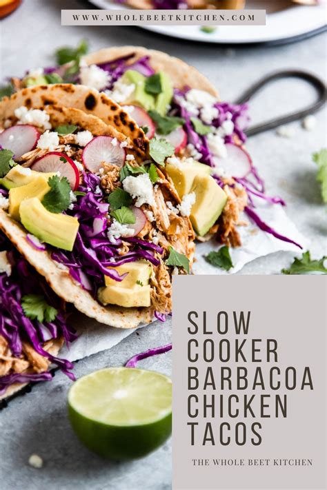 Slow Cooker Barbacoa Chicken Tacos • The Whole Beet Kitchen