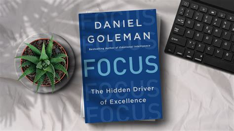 Book Summary: Focus by Daniel Goleman