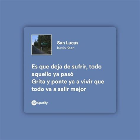 San Lucas (letra) | Just lyrics, Song quotes, San lucas