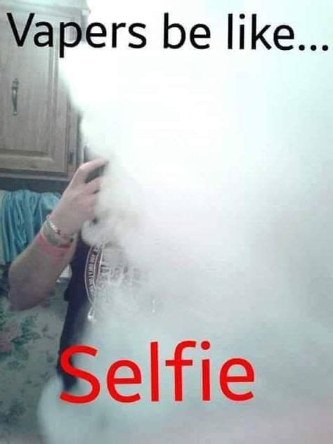 35 Funny Vaping pics ideas | vape memes, vape humor, vape