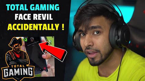 ACCIDENTALLY TOTAL GAMING FACE REVEAL | TECHNO GAMERZ REVEL TOTAL ...