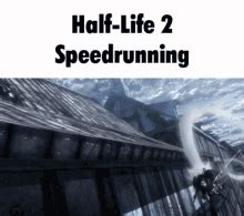 Speedrun Half Life GIF - Speedrun Half Life Speedrunning - Discover ...