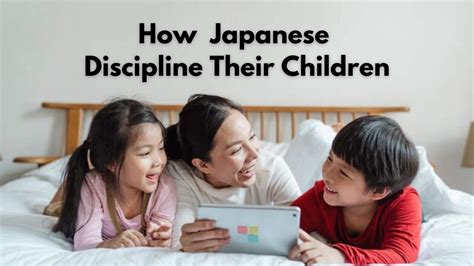 How Do Japanese Discipline Children? | Learn The Japanese Way Of ...