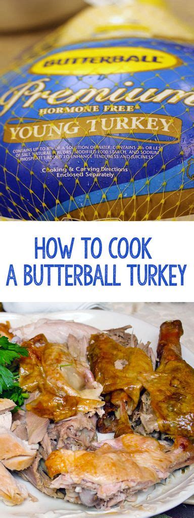 How to Cook a Butterball Turkey | Recipe | Turkey recipes thanksgiving ...