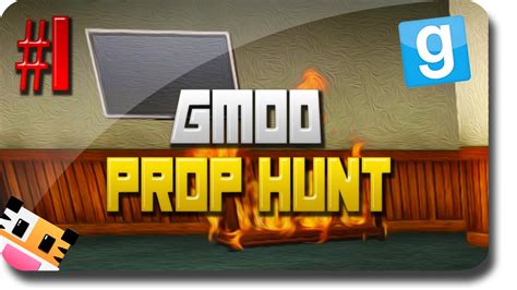 Gmod Prop Hunt - #1 - (Garry's Mod Funny Moments) - YouTube