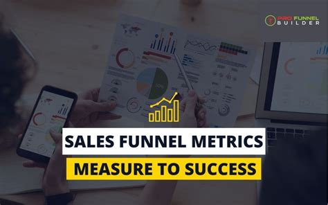 The 4 Critical Sales Funnel Metrics You Should Follow