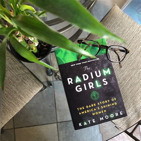 Book Review: The Radium Girls by Kate Moore – Saturday Nite Reader