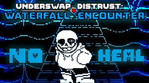 UNDERSWAP DISTRUST: Waterfall Encounter Sans Fight NO HEAL - YouTube