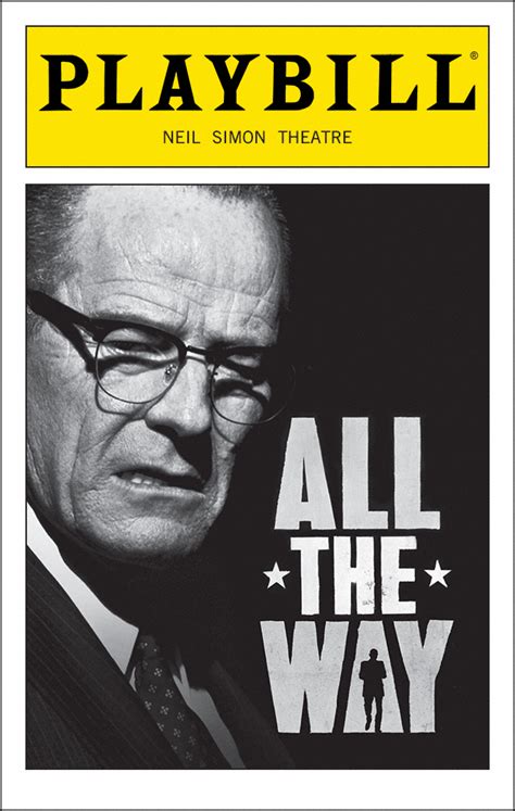 All The Way (Broadway, Neil Simon Theatre, 2014) | Playbill